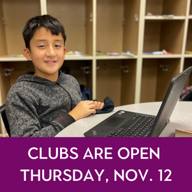 Clubs are OPEN Nov. 12 2021 while BSD is closed